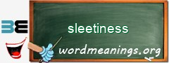 WordMeaning blackboard for sleetiness